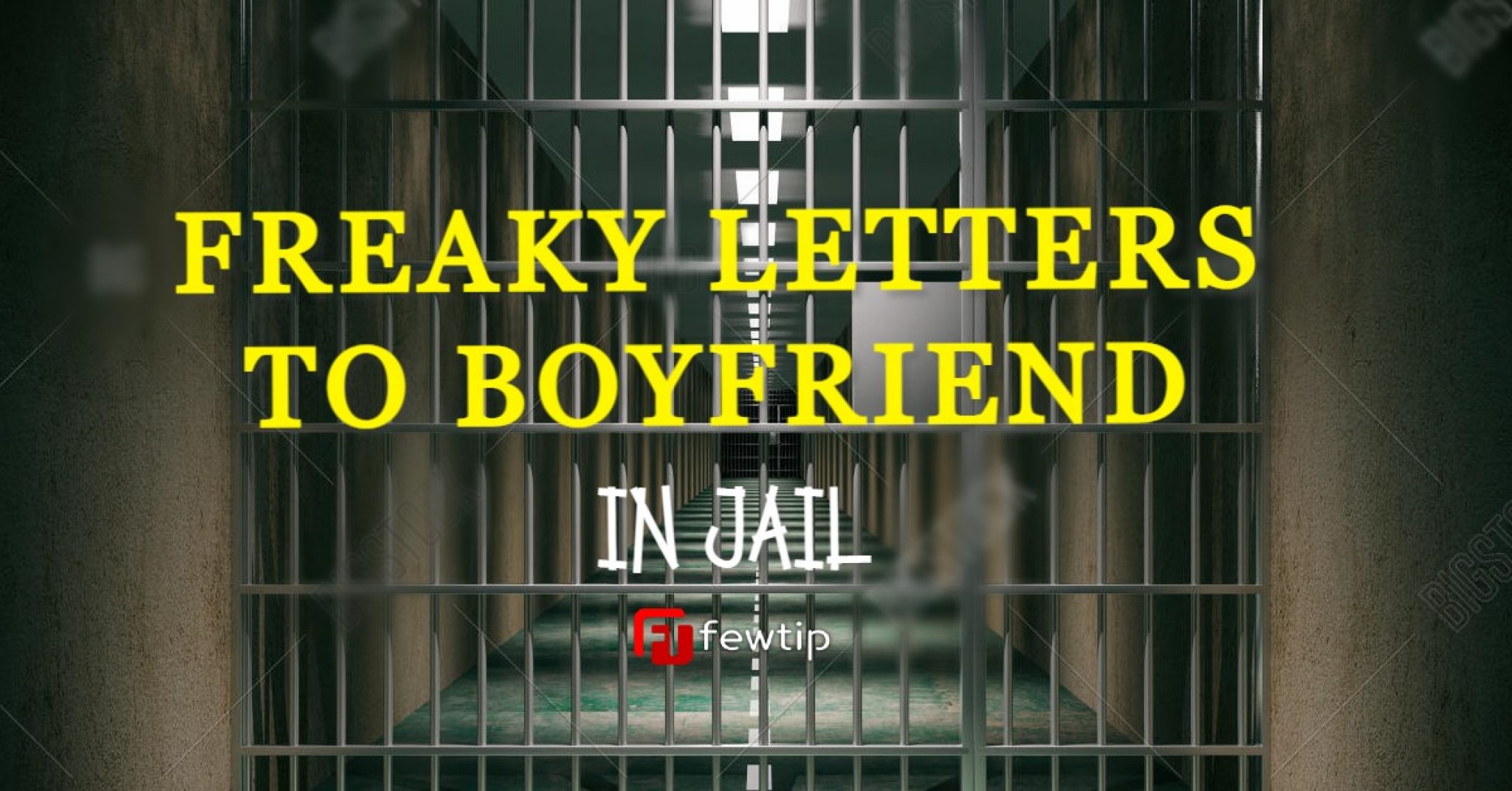 Real Freaky Letter To My Boyfriend in Jail - Fewtip