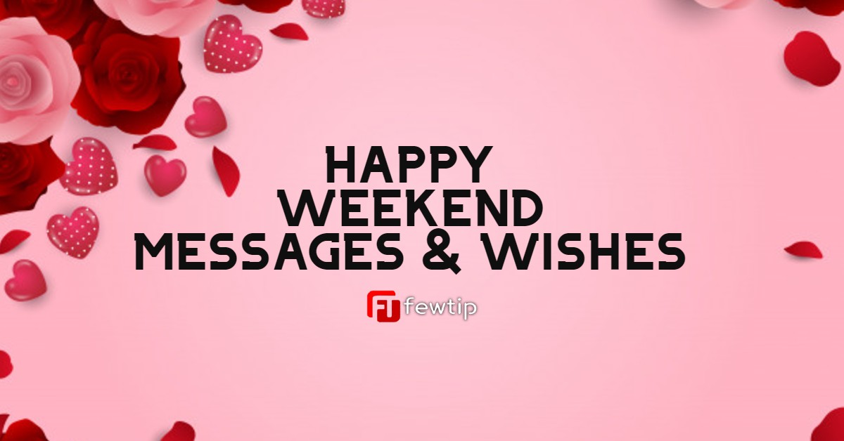 have a happy weekend messages