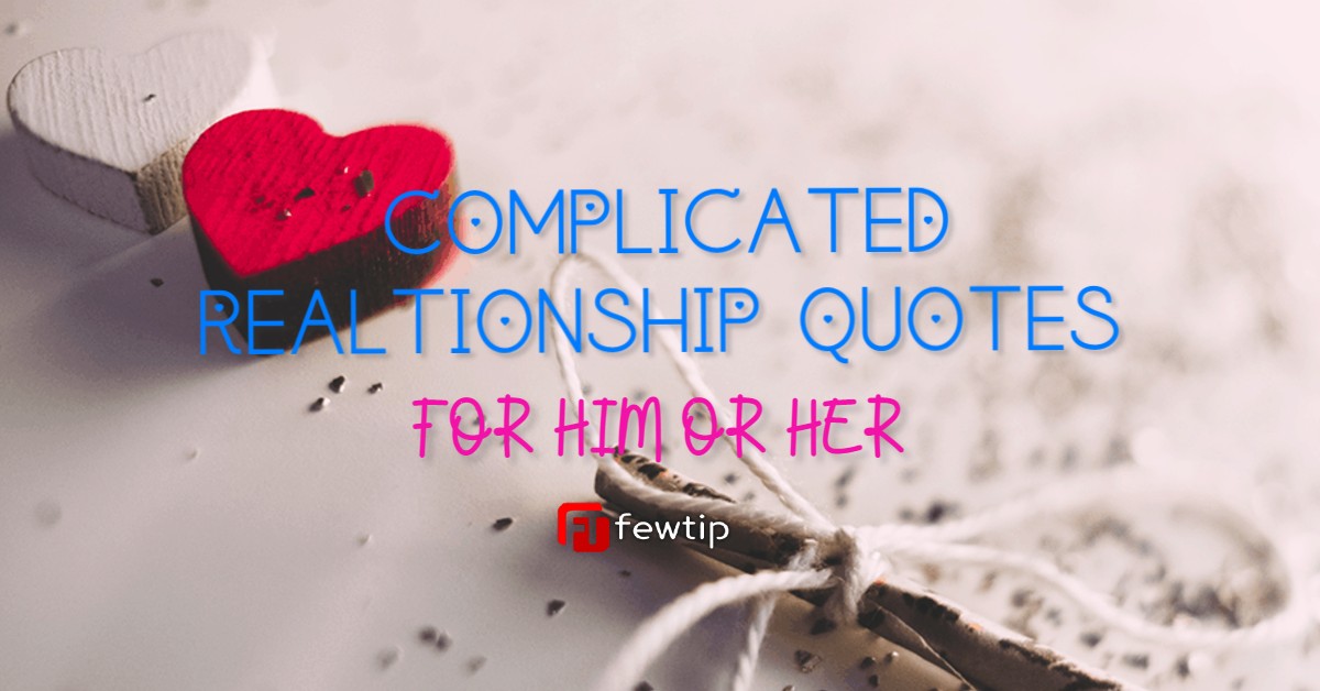 complicated love quotes