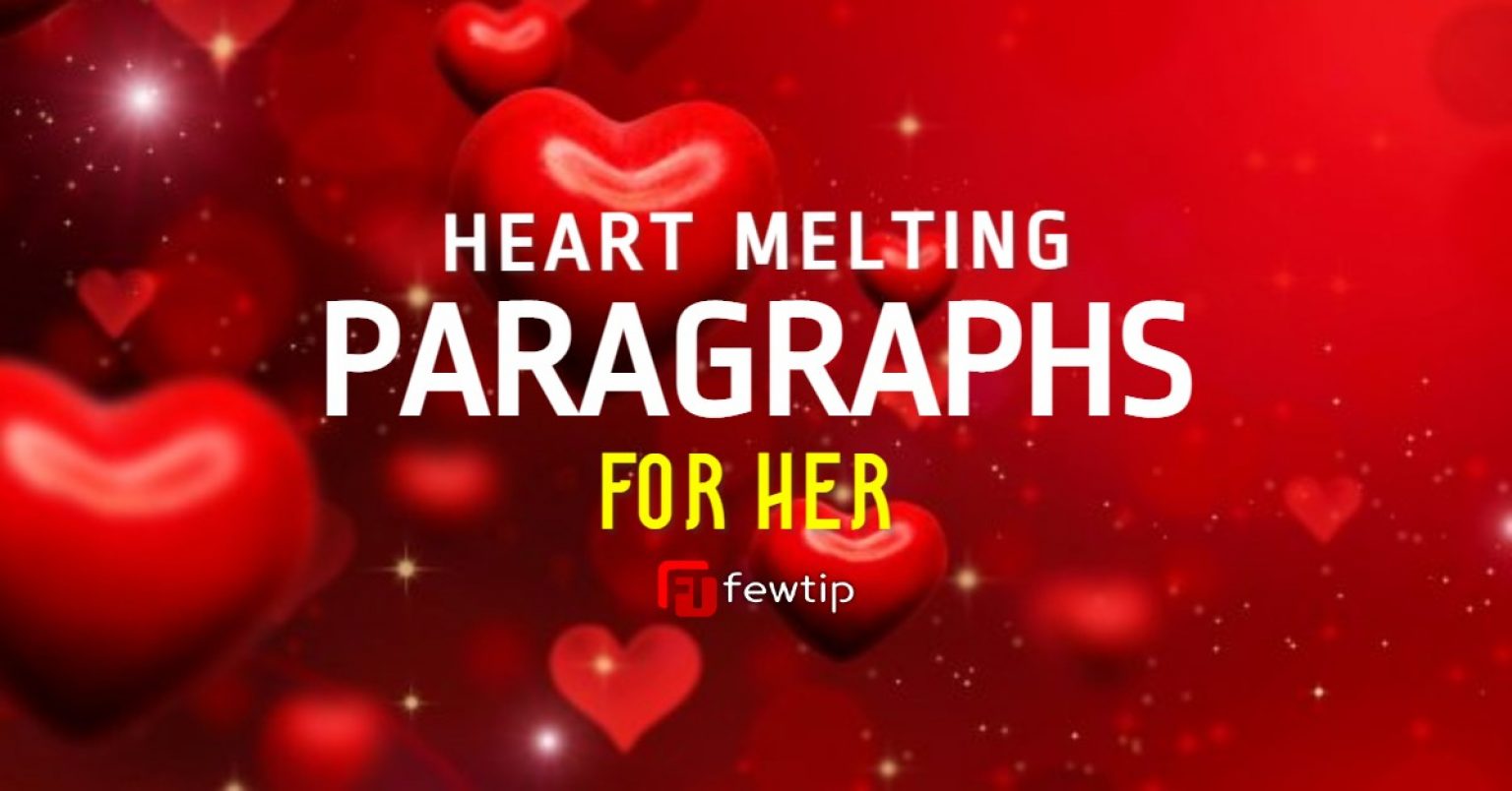 Romantic Paragraphs for Her to Melt Her Heart Fewtip