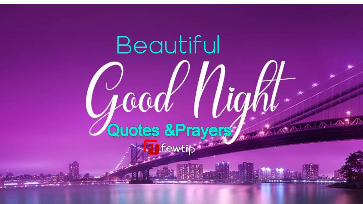 80+ Beautiful Good Night Blessing Quotes And Prayers - Fewtip