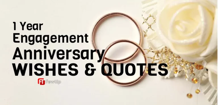 1 year engagement anniversary wishes and quotes